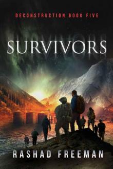 Survivors: Deconstruction Book Five (A Post-Apocalyptic Thriller) Read online