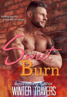 Sweet Burn (Sweet Love Book 1) Read online