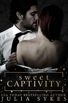 Sweet Captivity Read online