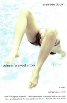 Swimming Sweet Arrow: A Novel