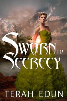 Sworn To Secrecy: Courtlight #4 Read online