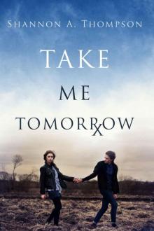 Take Me Tomorrow Read online