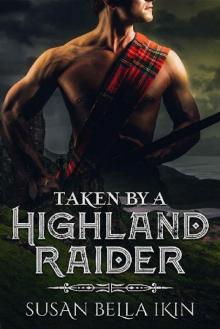 Taken by a Highland Raider Read online