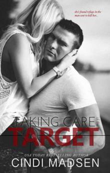 Taking Care of the Target Read online