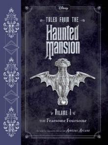 Tales from the Haunted Mansion Vol. 1: The Fearsome Foursome Read online