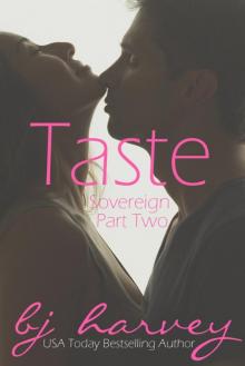 Taste (Sovereign Book 2) Read online