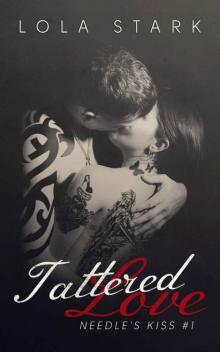 Tattered Love (Needle's Kiss)