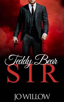 Teddy Bear Sir (The Sloan Brothers Book 3)