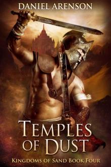 Temples of Dust (Kingdoms of Sand Book 4) Read online