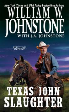 Texas John Slaughter Read online