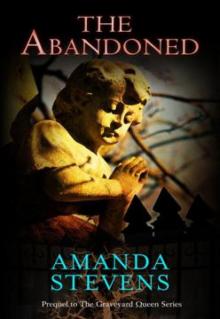 The Abandoned (the graveyard queen series) Read online