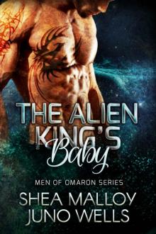 The Alien King's Baby: Sci-fi Alien Romance (Men of Omaron) Read online
