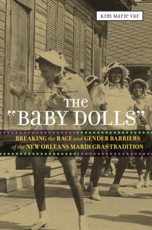 The &quot;Baby Dolls&quot;