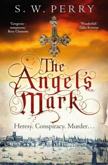 The Angel's Mark: A gripping historical thriller for fans of C. J. Sansom Read online