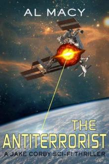 The Antiterrorist: A Jake Corby Sci-Fi Thriller (Mysterious Events Book 2) Read online