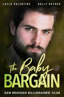 The Baby Bargain_A Steamy Billionaire Romance Read online