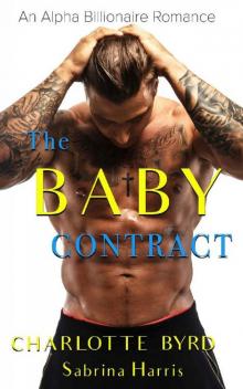 The Baby Contract: A Single Dad Romance Read online