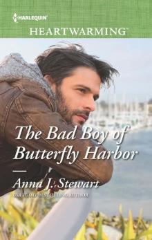 The Bad Boy of Butterfly Harbor Read online