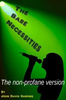 The Bare Necessities (Non-Profane Edition) Read online