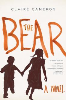 The Bear: A Novel Read online