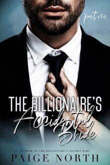 The Billionaire’s Accidental Bride: (Part One) Read online