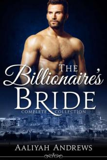 The Billionaire's Bride (Complete Collection) Read online