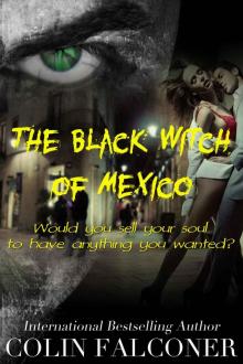 The Black Witch of Mexico Read online