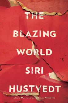 The Blazing World: A Novel Read online