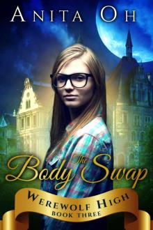 The Body Swap (Werewolf High Book 3) Read online