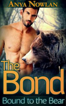 The Bond: Bound to the Bear (BBW Paranormal Erotic Romance) (Mates of the Walkers Book 1) Read online