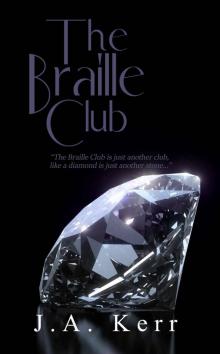 The Braille Club (The Braille Club #1)