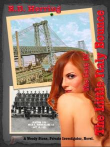 The Case Of The Little Italy Bounce (Woody Stone, Private Investigator Book 1) Read online