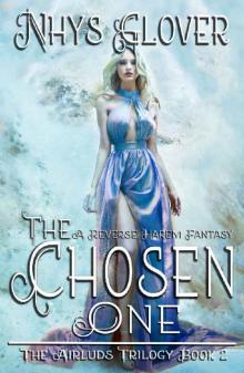 The Chosen One: A Reverse Harem Fantasy (The Airluds Trilogy Book 2) Read online