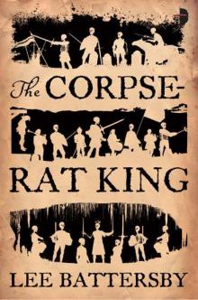 The Corpse-Rat King Read online