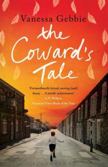 The Coward’s Tale