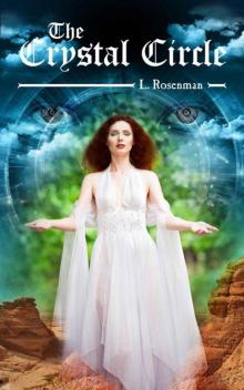 The Crystal Circle: A Paranormal Romance Novel Read online