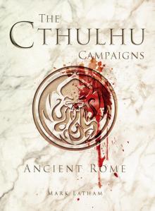 The Cthulhu Campaigns Read online