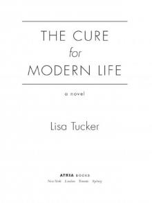 The Cure for Modern Life Read online