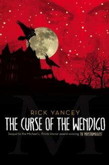 The Curse of the Wendigo (The Monstrumologist, Book 2) m-2 Read online