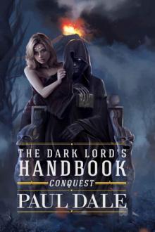 The Dark Lord's Handbook: Conquest Read online