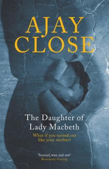 The Daughter of Lady Macbeth