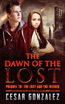 The Dawn of the Lost: Prequel to The Lost and the Wicked Read online