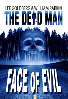 The Dead Man: Face of Evil Read online