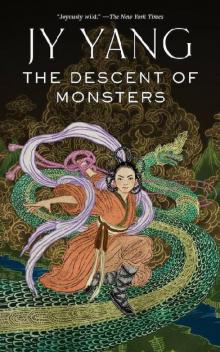 The Descent of Monsters (The Tensorate Series) Read online
