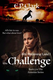 The Dreaming Land I: The Challenge (The Zemnian Series Book 5) Read online