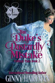 The Duke's Dastardly Mistake (Unlikely Pairs Book 2)