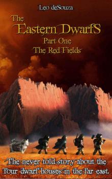 The Eastern Dwarfs: Part One - The Red Fields