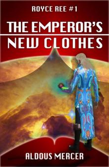 The Emperor's New Clothes (Royce Ree #1) Read online