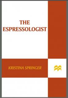 The Espressologist Read online