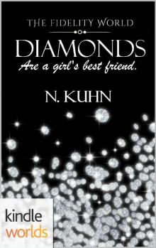 The Fidelity World: Diamonds (Kindle Worlds Novella) Read online